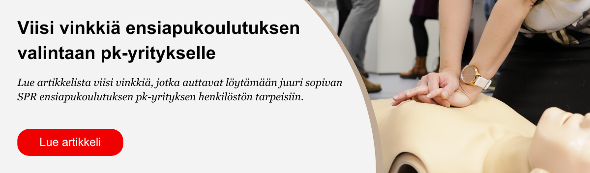 Banneri, josta klikkaamalla pääsee lukemaan artikkelin nimeltä Viisi vinkkiä ensiapukoulutuksen valintaan pk-yritykselle.