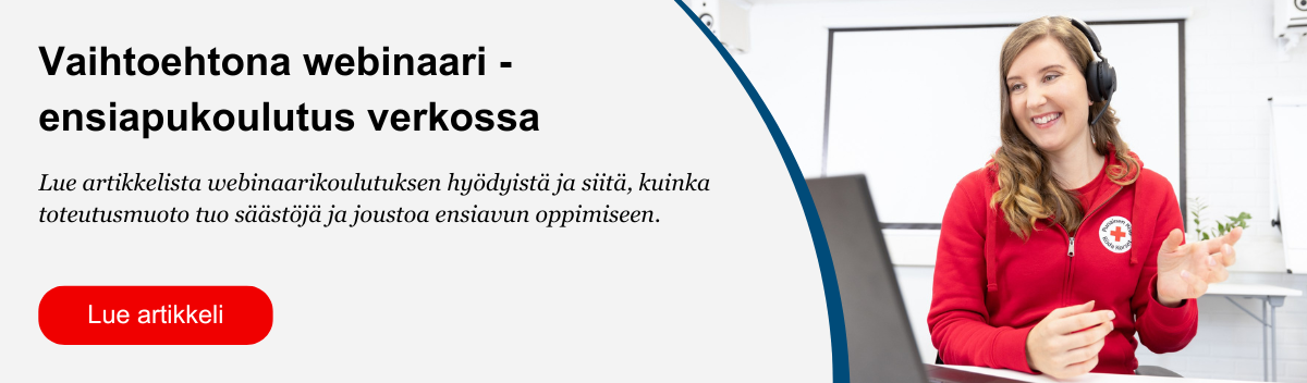 Banneri, josta klikkaamalla pääsee lukemaan artikkelin nimeltä Vaihtoehtona webinaari - ensiapukoulutus verkossa.